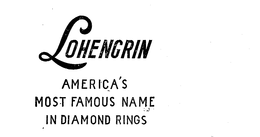 LOHENGRIN AMERICA'S MOST FAMOUS NAME IN DIAMOND RINGS logo