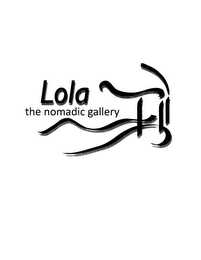 LOLA THE NOMADIC GALLERY