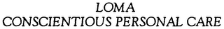 LOMA CONSCIENTIOUS PERSONAL CARE logo