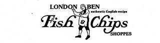 LONDON BEN AUTHENTIC ENGLISH RECIPE FISH& CHIPS SHOPPES logo