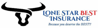 LONE STAR BEST INSURANCE BECAUSE YOU DESERVE THE BEST!! logo