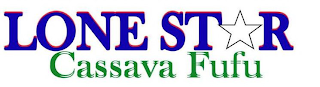 LONE STAR CASSAVA FUFU logo