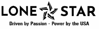 LONE STAR DRIVEN BY PASSION - POWER BY THE USA logo