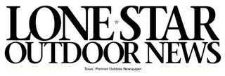 LONE STAR OUTDOOR NEWS TEXAS' PREMIER OUTDOOR NEWSPAPER logo