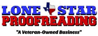 LONE STAR PROOFREADING, "A VETERAN-OWNED BUSINESS" logo