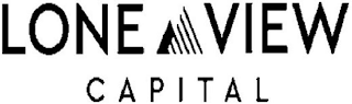 LONE VIEW CAPITAL