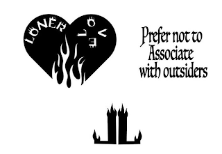 LONER LOVE PREFER NOT TO ASSOCIATE WITH OUTSIDERS LL logo