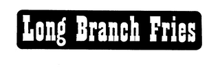 LONG BRANCH FRIES logo