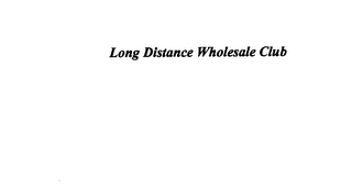 LONG DISTANCE WHOLESALE CLUB logo
