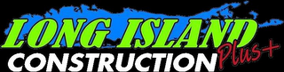 LONG ISLAND CONSTRUCTION PLUS + logo