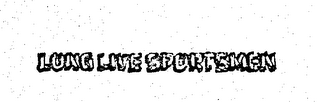LONG LIVE SPORTSMEN logo