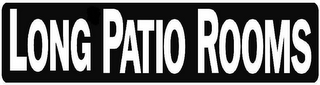 LONG PATIO ROOMS logo