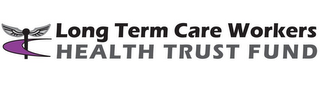 LONG TERM CARE WORKERS HEALTH TRUST FUND logo