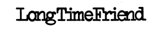 LONG TIME FRIEND logo