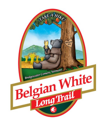 LONG TRAIL BELGIAN WHITE BELGIAN ALE TAKE A HIKE! BRIDGEWATER CORNERS, VERMONT LONG TRAIL BELGIAN WHITE BELGIAN ALE TAKE A HIKE! BRIDGEWATER CORNERS, VERMONT logo