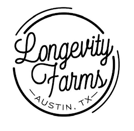 LONGEVITY FARMS - AUSTIN, TX -