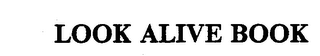 LOOK ALIVE BOOK logo