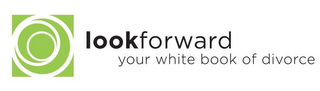 LOOK FORWARD YOUR WHITE BOOK OF DIVORCE logo