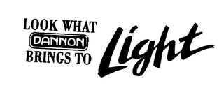 LOOK WHAT DANNON BRINGS TO LIGHT logo