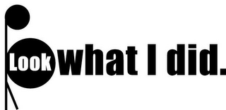 LOOK WHAT I DID. logo