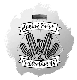 LOOKIN' SHARP SUBLIMATIONS LLC. logo
