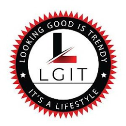 LOOKING GOOD IS TRENDY LGIT IT'S A LIFESTYLE logo