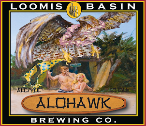 LOOMIS LBB BASIN 8.0% ALC/VOL 18 IBUS ALOHAWK BREWING CO. logo