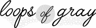 LOOPS OF GRAY logo