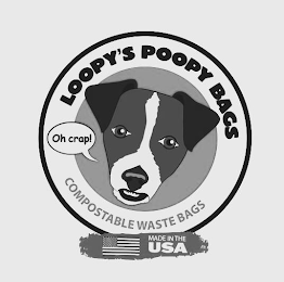 LOOPY'S POOPY BAGS OH CRAP! COMPOSTABLE WASTE BAGS MADE IN THE USA logo