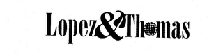 LOPEZ & THOMAS logo