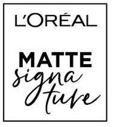 L'OREAL MATTE SIGNATURE logo