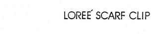 LOREE' SCARF CLIP
