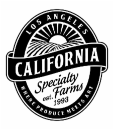 LOS ANGELES CALIFORNIA SPECIALTY FARMS EST. 1993 WHERE PRODUCE MEETS ART logo