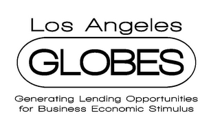 LOS ANGELES GLOBES GENERATING LENDING OPPORTUNITIES FOR BUSINESS ECONOMIC STIMULUS logo