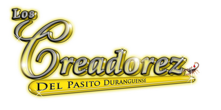 LOS CREADOREZ DEL PASITO DURANGUENSE logo