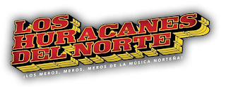 LOS HURACANES DEL NORTE ! LOS MEROS, MEROS, MEROS DE LA MÚSICA NORTEÑA! logo