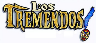 LOS TREMENDOS!