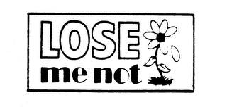 LOSE ME NOT logo