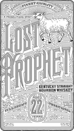 LOST PROPHET FINEST QUALITY A PROSELYTIZING SPIRIT KENTUCKY STRAIGHT BOURBON WHISKEY BOTTLED WITH PRIDE IN TULLAHOMA AGED 22 YEARS IN TRADITIONAL AMERICAN OAK BARRELS logo