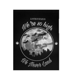 LOSTBOYFARMS WE'RE SO HIGH WE NEVER LAND logo
