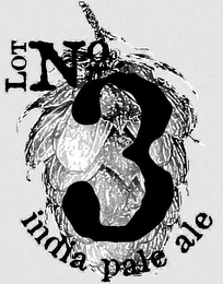 LOT NO. 3 INDIA PALE ALE