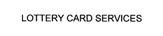 LOTTERY CARD SERVICES logo
