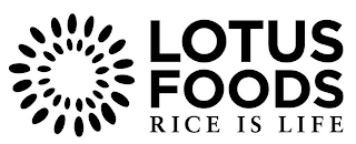 LOTUS FOODS RICE IS LIFE logo