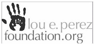 LOU E. PEREZ FOUNDATION.ORG logo