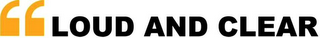 LOUD AND CLEAR logo