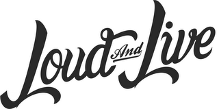 LOUD AND LIVE logo