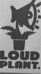 LOUD PLANT logo