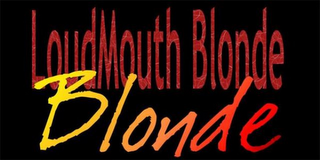 LOUDMOUTH BLONDE, BLONDE logo