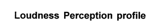 LOUDNESS PERCEPTION PROFILE logo