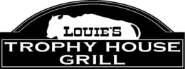 LOUIE'S TROPHY HOUSE GRILL logo